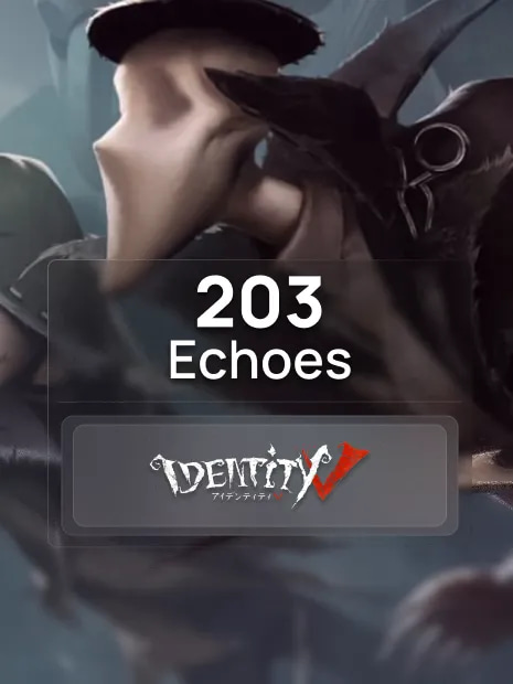 Identity V 185 + 18 Echoes