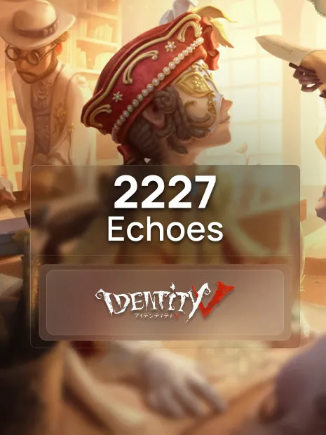 Identity V 2025 + 202 Echoes