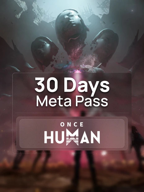 Once Human 30 Days Meta Pass
